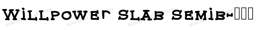 Willpower Slab Semib字体转换